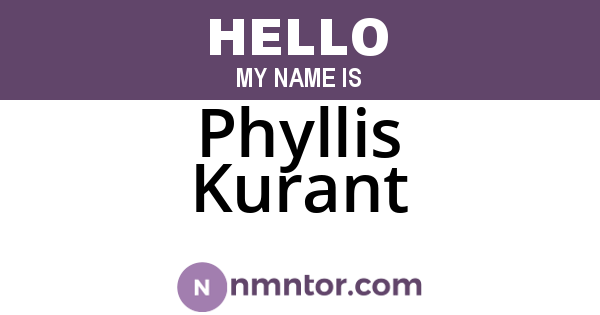Phyllis Kurant