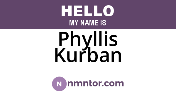 Phyllis Kurban
