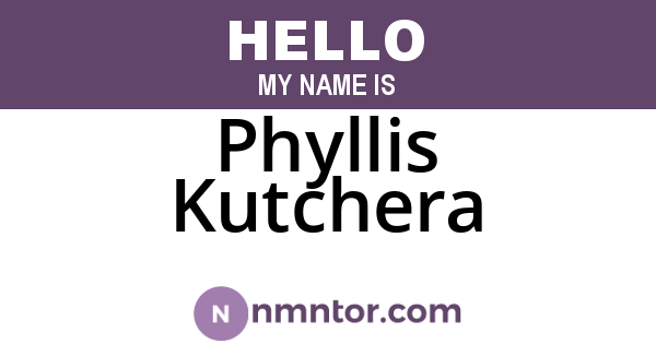 Phyllis Kutchera