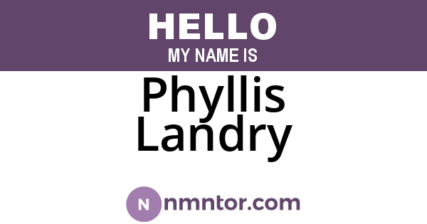 Phyllis Landry
