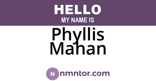 Phyllis Mahan