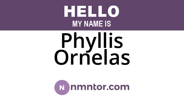 Phyllis Ornelas