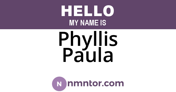 Phyllis Paula