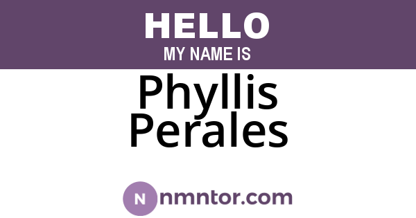 Phyllis Perales