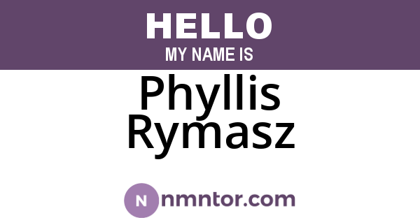 Phyllis Rymasz