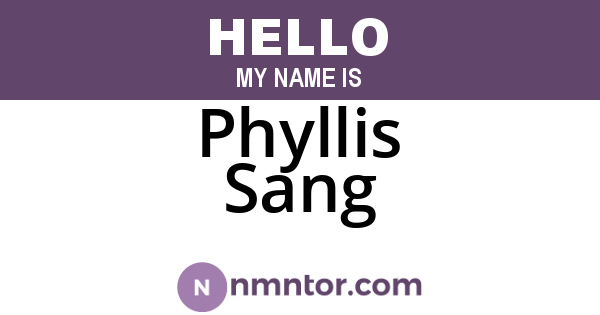 Phyllis Sang