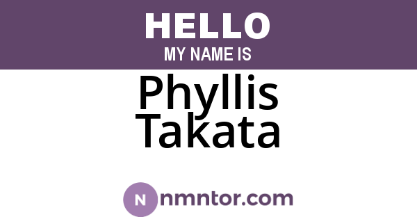 Phyllis Takata