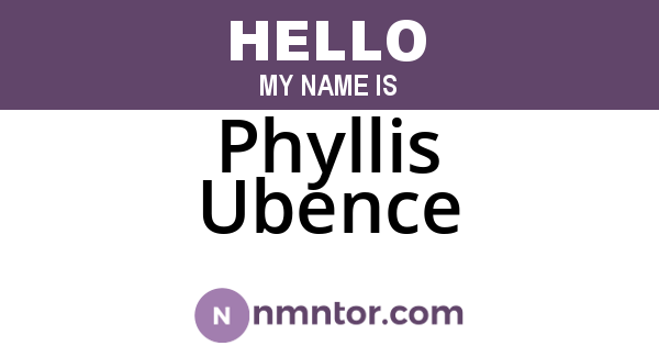 Phyllis Ubence