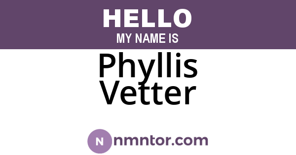 Phyllis Vetter