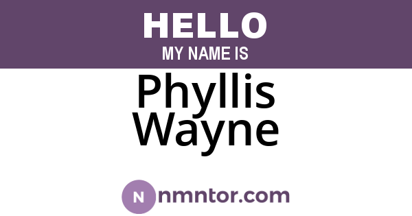 Phyllis Wayne