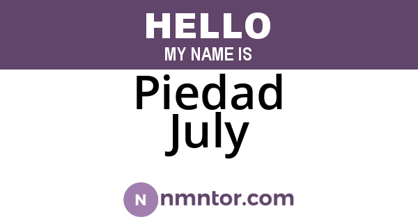 Piedad July