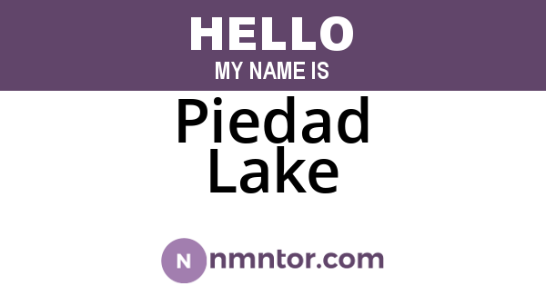 Piedad Lake