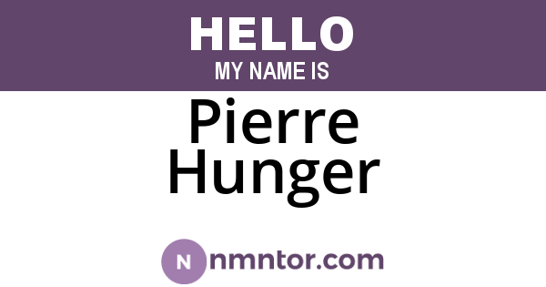 Pierre Hunger