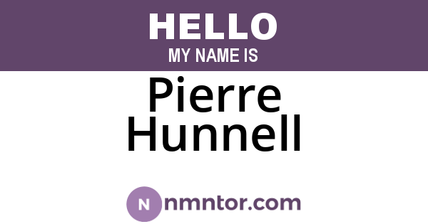 Pierre Hunnell