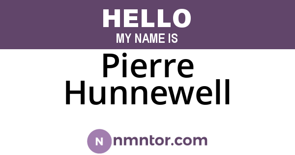 Pierre Hunnewell