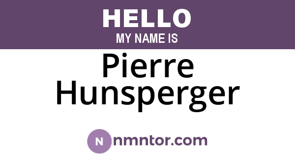 Pierre Hunsperger