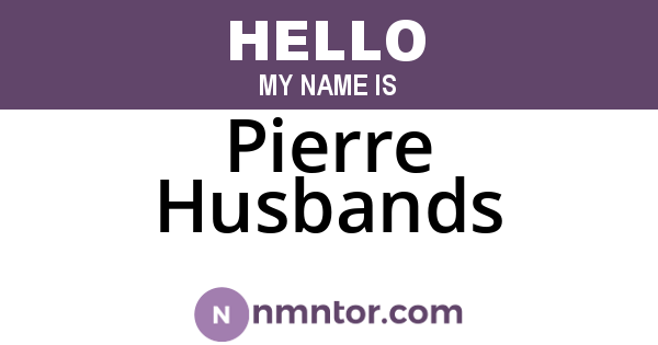 Pierre Husbands