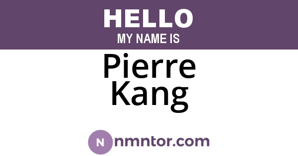 Pierre Kang