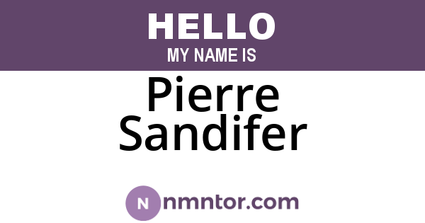 Pierre Sandifer