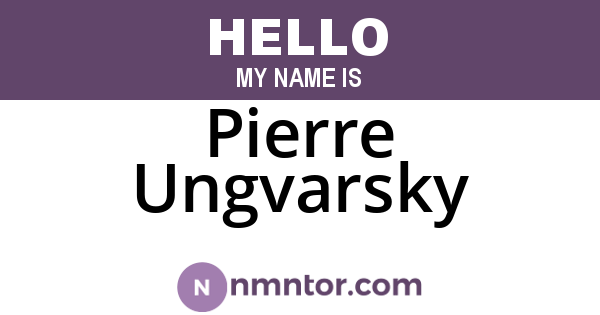 Pierre Ungvarsky
