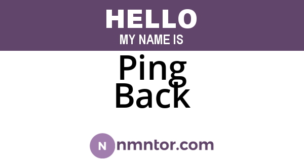 Ping Back