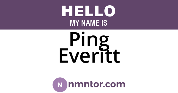 Ping Everitt