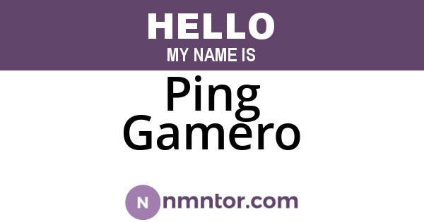 Ping Gamero