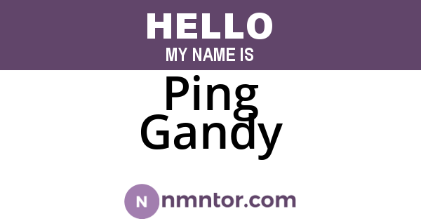 Ping Gandy