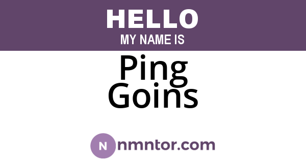 Ping Goins