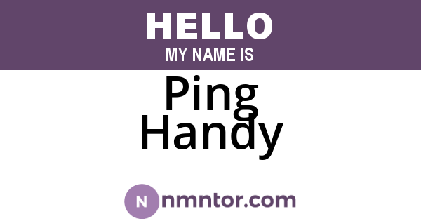 Ping Handy