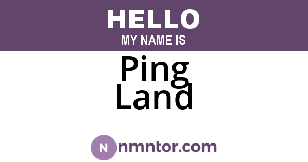 Ping Land
