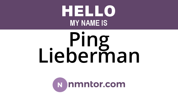 Ping Lieberman