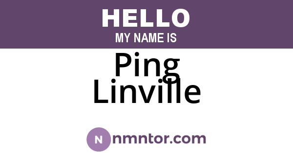 Ping Linville