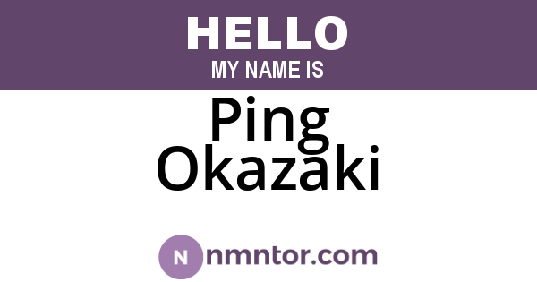 Ping Okazaki