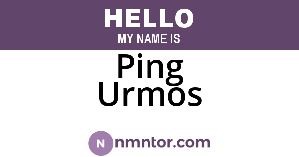 Ping Urmos
