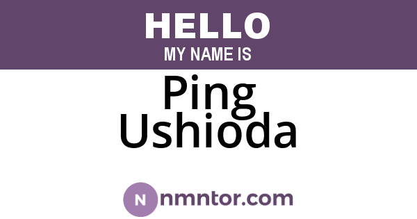 Ping Ushioda