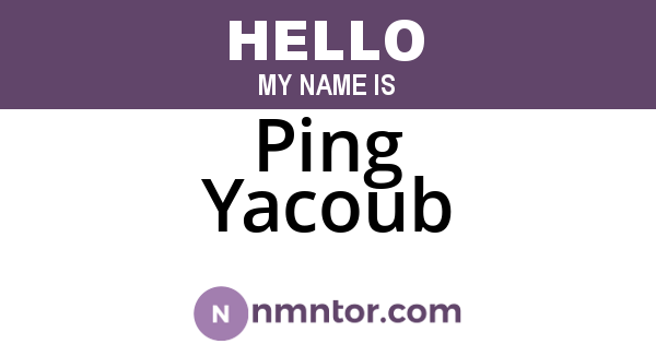 Ping Yacoub