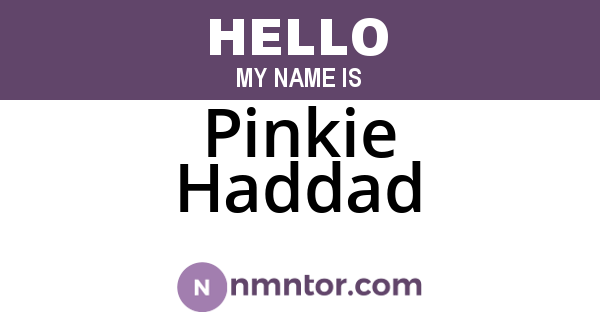 Pinkie Haddad