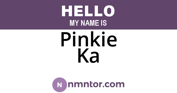 Pinkie Ka