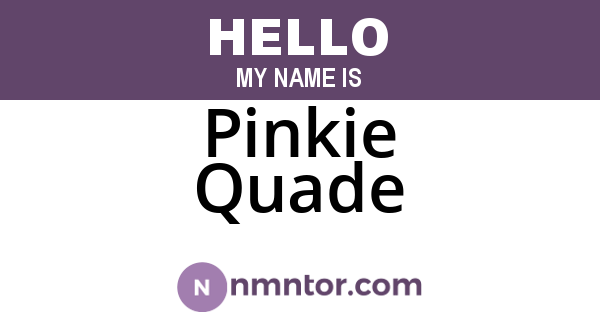 Pinkie Quade