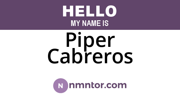 Piper Cabreros