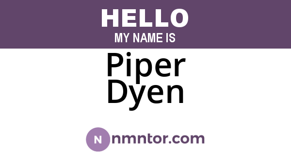 Piper Dyen