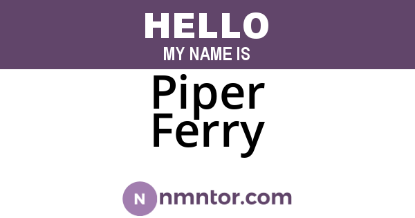 Piper Ferry
