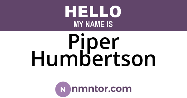 Piper Humbertson