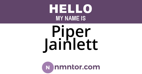 Piper Jainlett
