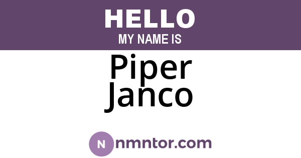 Piper Janco