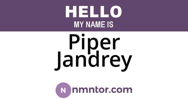Piper Jandrey