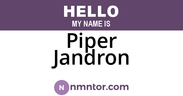 Piper Jandron