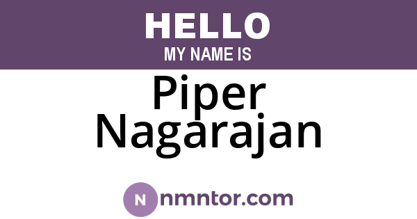 Piper Nagarajan