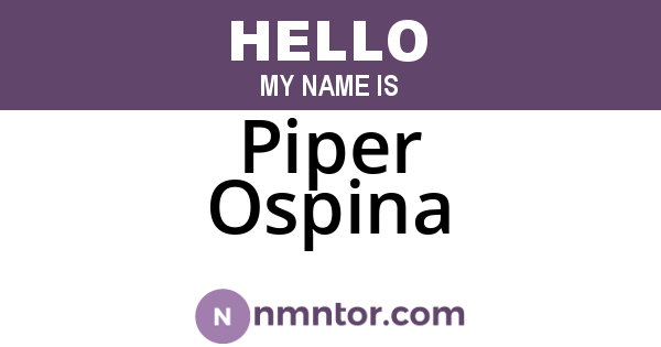 Piper Ospina